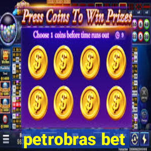 petrobras bet